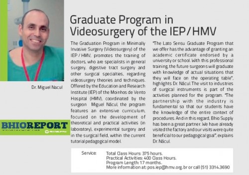 Graduate Program in Videosurgery of the Iep/hmv